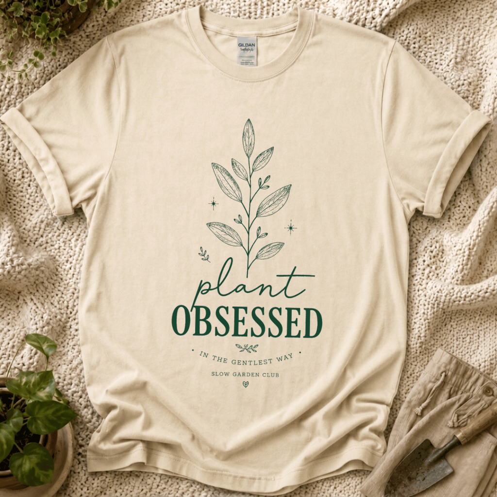 Plant Obsessed T-Shirt by Zen & Zucchinis Slow Garden Club
