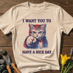 Have A Nice Day Kitty T-Shirt
