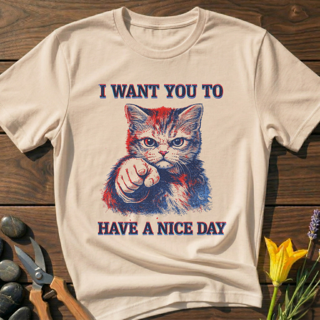 Have A Nice Day Kitty T-Shirt