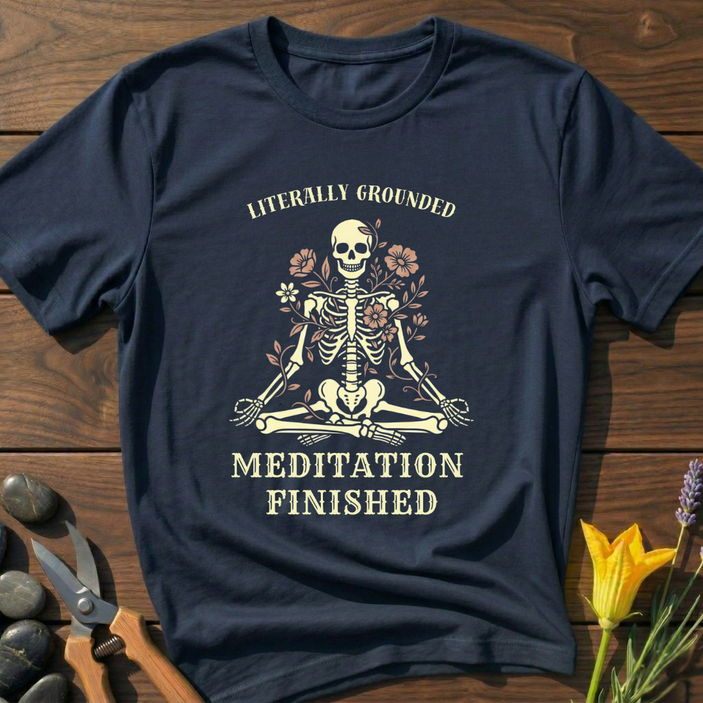 Meditation Finished T-Shirt