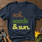 Soil, Seeds & Sun T-Shirt - botanical nature graphic t-shirt, minimalist design, unisex tee for Nature Lovers, Garnder, Farmer, Plant Lovers