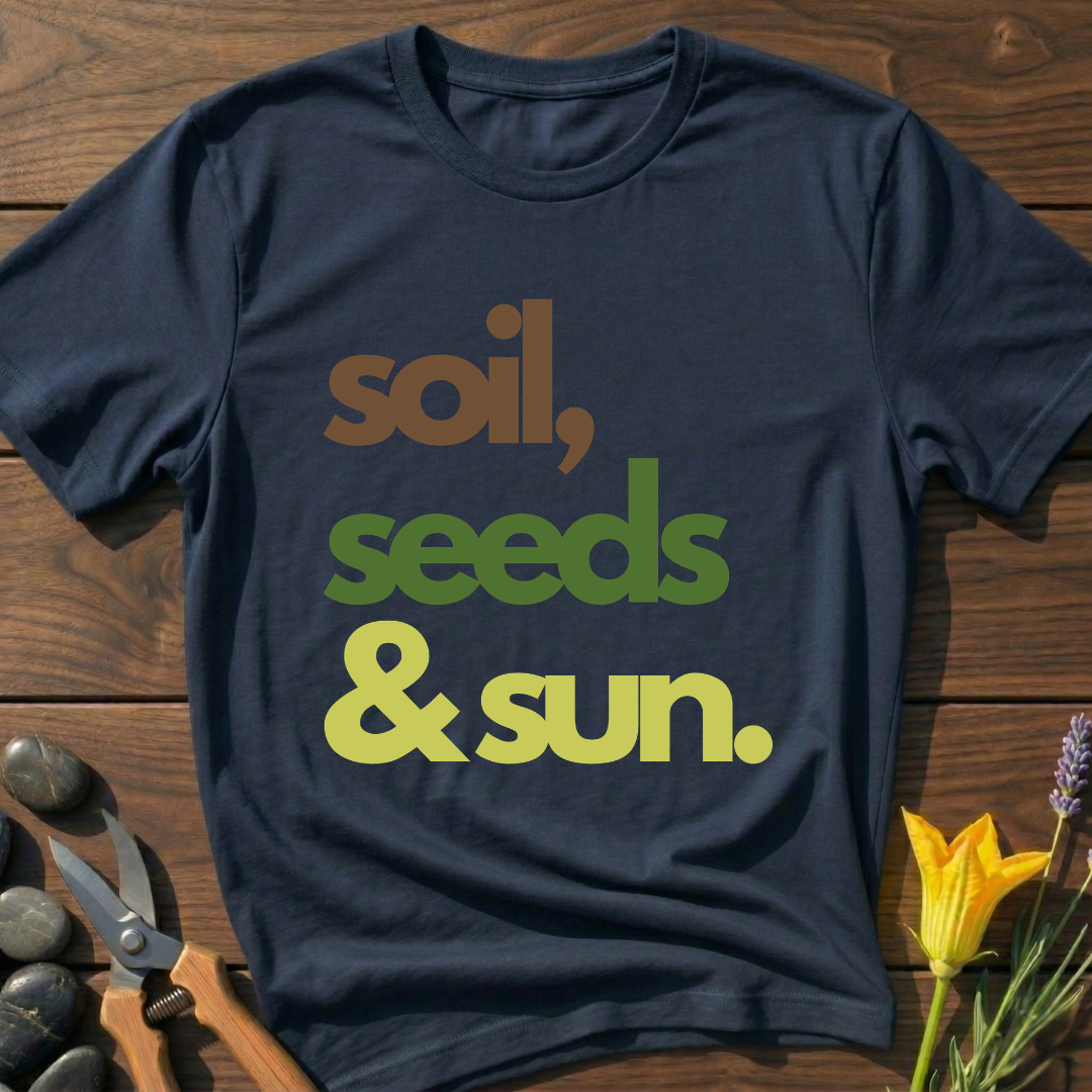 Soil, Seeds & Sun T-Shirt - botanical nature graphic t-shirt, minimalist design, unisex tee for Nature Lovers, Garnder, Farmer, Plant Lovers