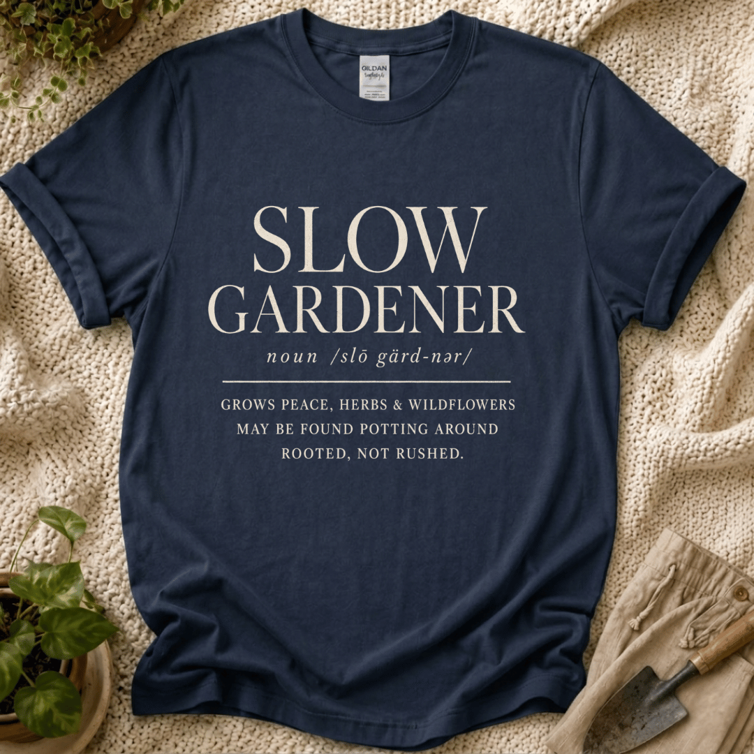 Slow Gardener T-Shirt