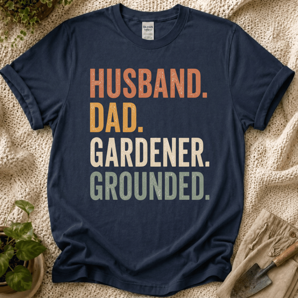 Husband. Dad. Gardener. Grounded. T-Shirt - Zen & Zucchinis garden graphic tee