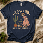 Gardening Keeps Me Harmless T-Shirt