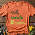 Soil, Seeds & Sun T-Shirt
