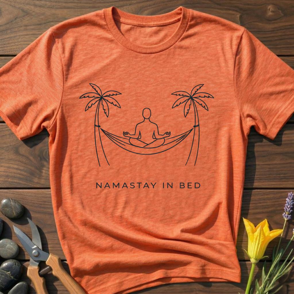Namastay in Bed T-Shirt - botanical nature graphic t-shirt, minimalist design, unisex tee for Nature Lovers, Garnder, Farmer, Plant Lovers