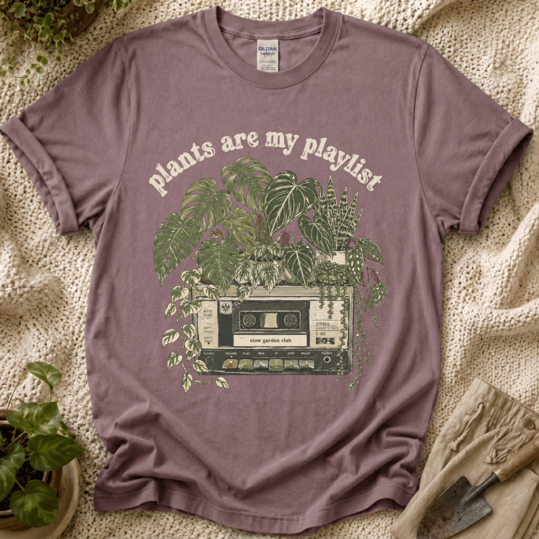 Plant Are My Playlist T-Shirt by Zen & Zucchinis Slow Garden Club