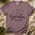 Life Is Better In The Garden T-Shirt - Zen & Zucchinis garden graphic tee