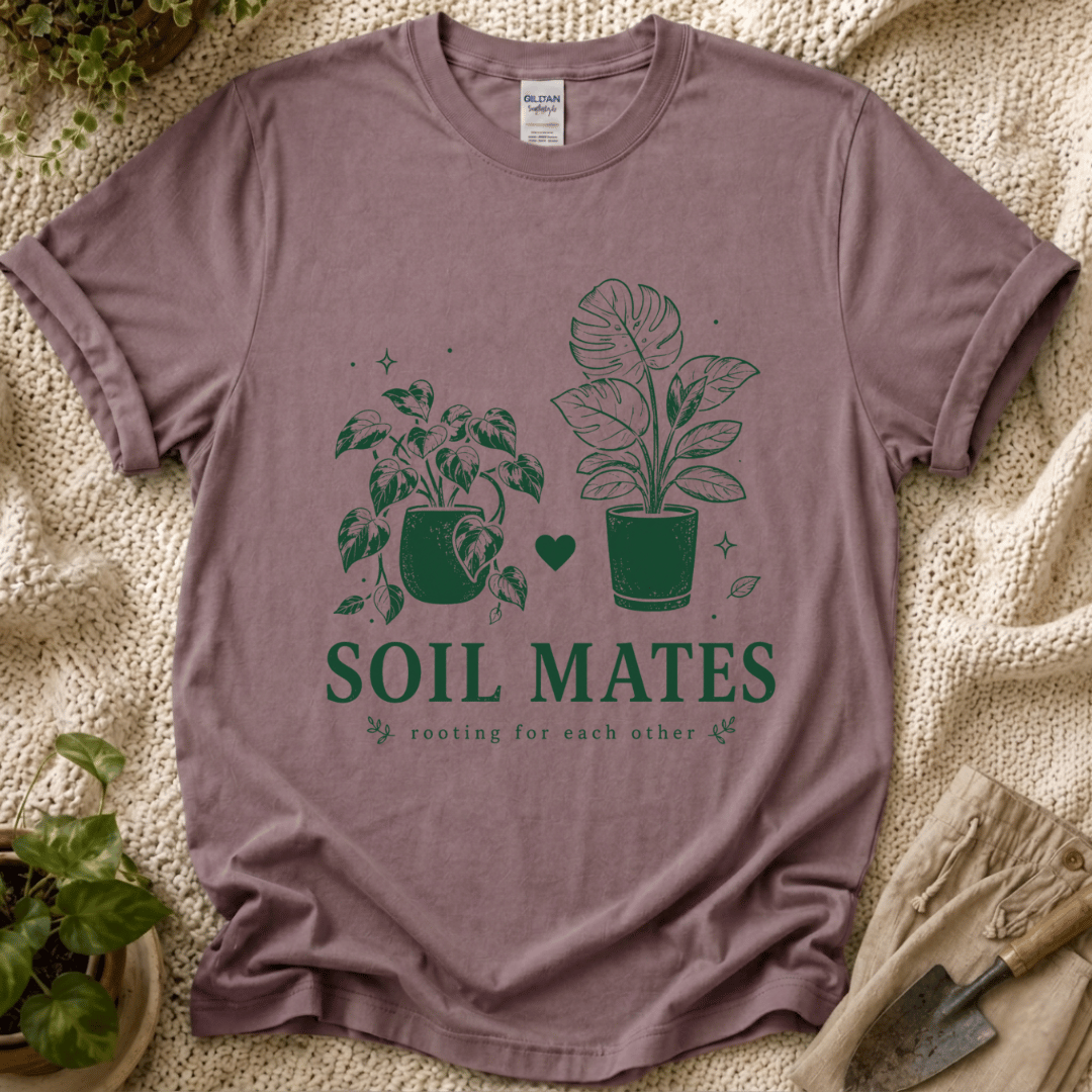 Soil Mates Plant Lover T-Shirt by Zen & Zucchinis Slow Garden Club