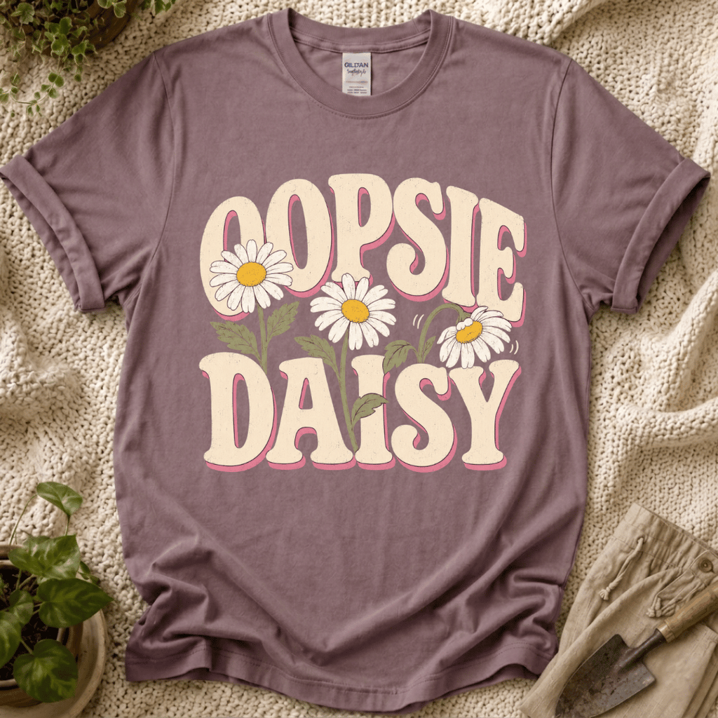 Oopsie Daisy T-Shirt