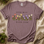 Grow Wild Bloom Slow Flower T-Shirt by Zen & Zucchinis Slow Garden Club