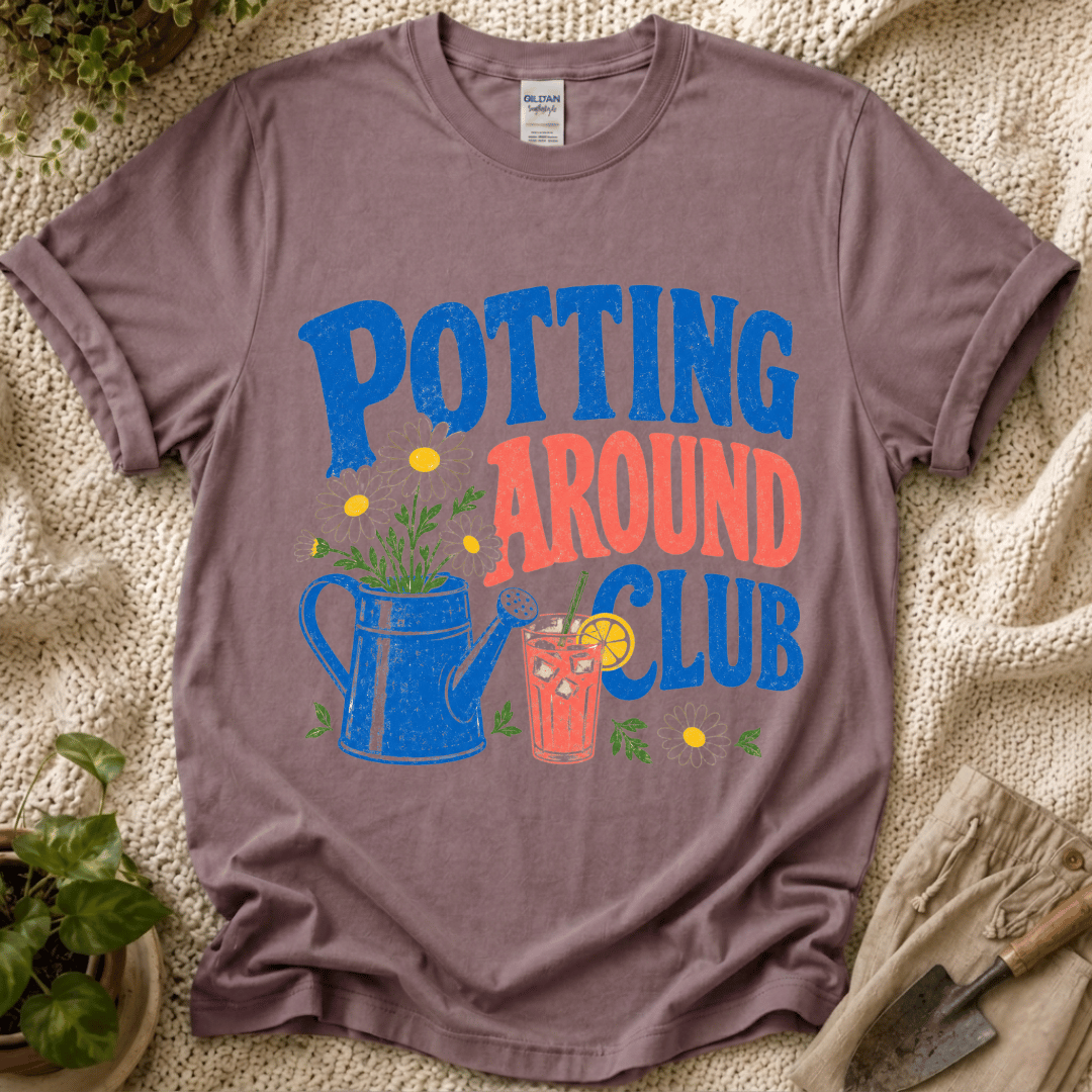 Potting Around Club T-Shirt