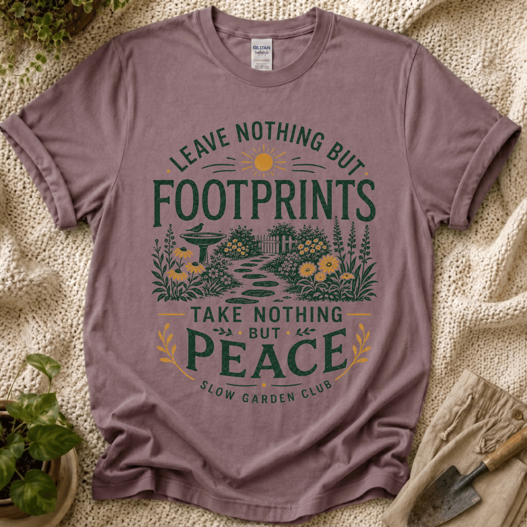 Leave Nothing But Footprints T-Shirt - Zen & Zucchinis garden graphic tee