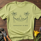 Namastay in Bed T-Shirt