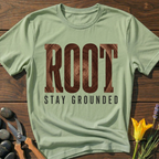Root Stay Grounded T-Shirt