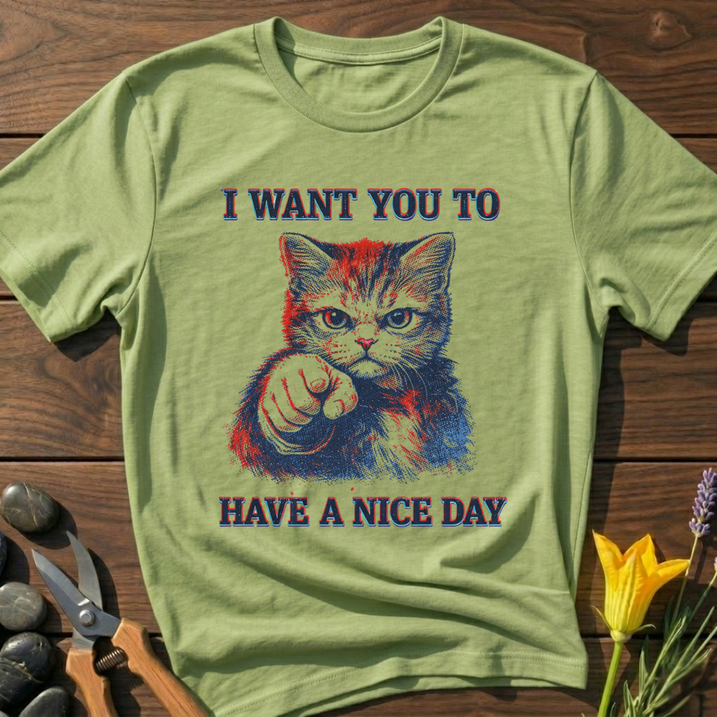 Have A Nice Day Kitty T-Shirt