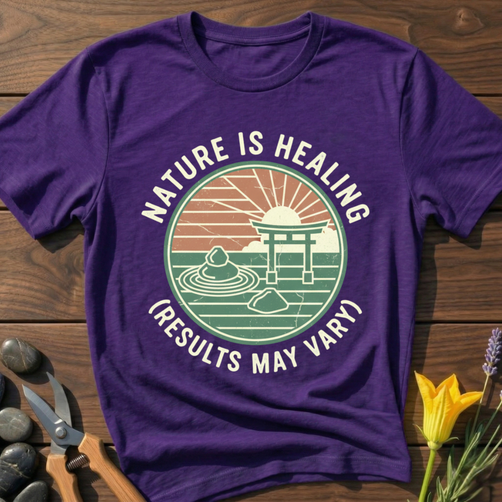 Nature Is Healing T-Shirt