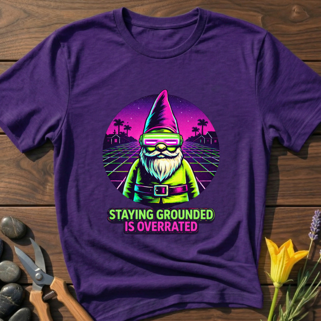 Grounded Is Overrated T-Shirt