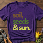 Soil, Seeds & Sun T-Shirt