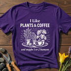 I Like Plant & Coffee T-Shirt