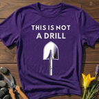 It's a Shovel T-Shirt