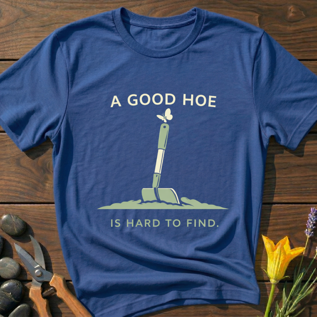 A Good Is Hard To Find T-Shirt