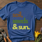Soil, Seeds & Sun T-Shirt
