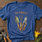 No Drills T-Shirt
