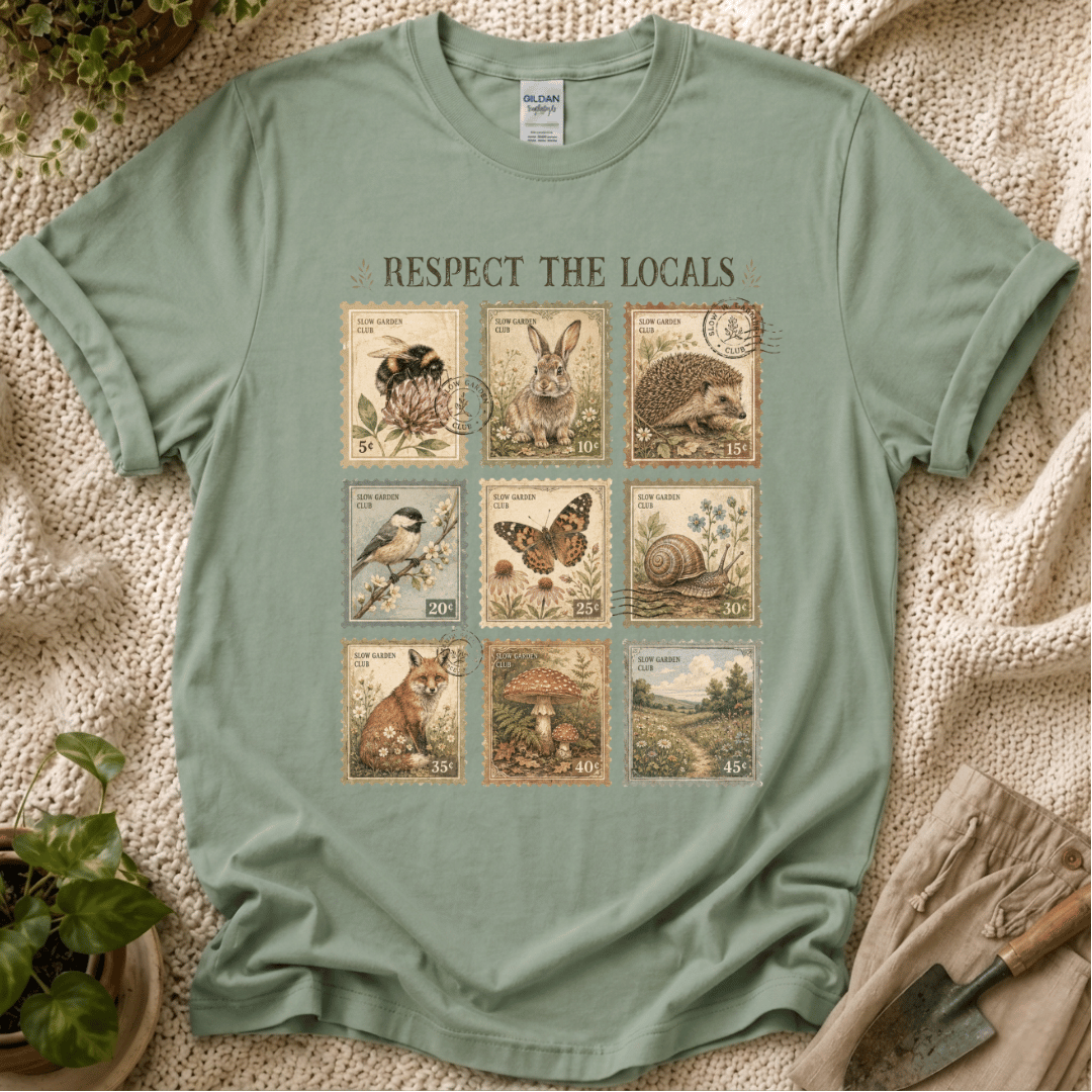 Respect the Locals Garden Friends T-Shirt by Zen & Zucchinis Slow Garden Club