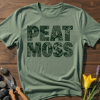 PEAT MOSS T-Shirt
