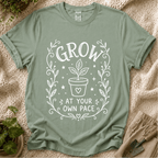 Grow at Your Own Pace Garden T-Shirt by Zen & Zucchinis Slow Garden Club