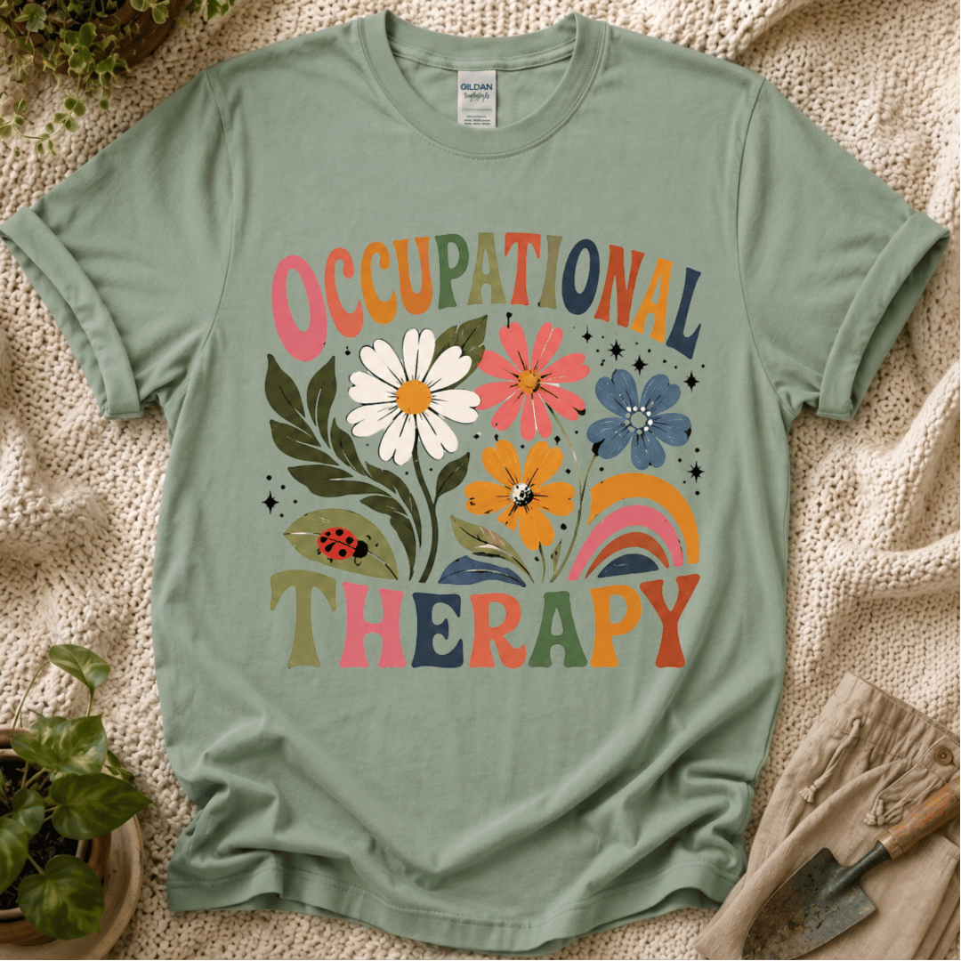 Occupational Therapy Flower Patch T-Shirt by Zen & Zucchinis Slow Garden Club