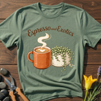 Espresso and Exotics T-Shirt