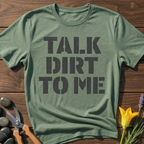 Talk ... To Me T-Shirt