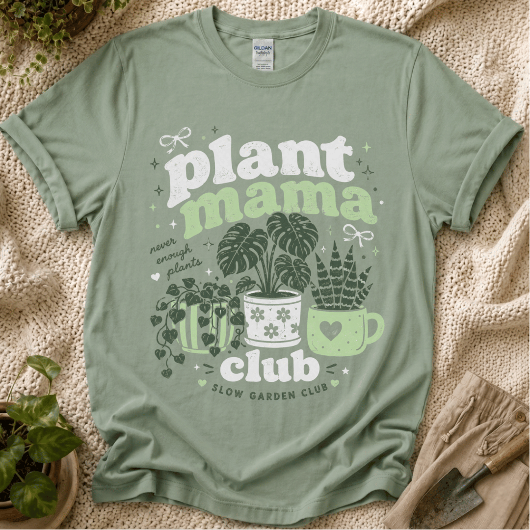 Plant Mama Slow Garden Club T-Shirt by Zen & Zucchinis Slow Garden Club