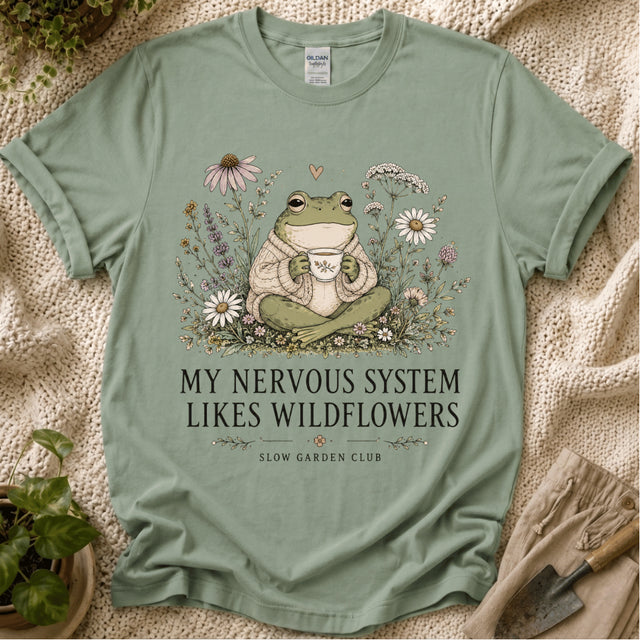 My Nervous System Likes Wildflowers T-Shirt by Zen & Zucchinis Slow Garden Club