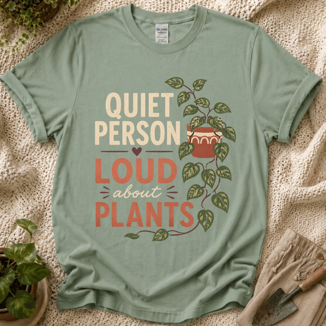 Quite Person Loud About Plants T-Shirt - Zen & Zucchinis garden graphic tee