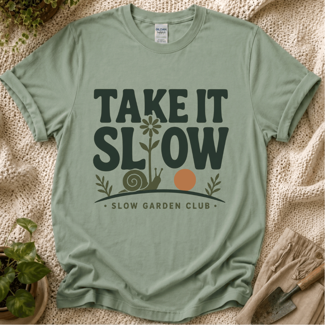 Take It Slow Garden Club T-Shirt by Zen & Zucchinis Slow Garden Club