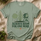 Always Room For One More Plant T-Shirt