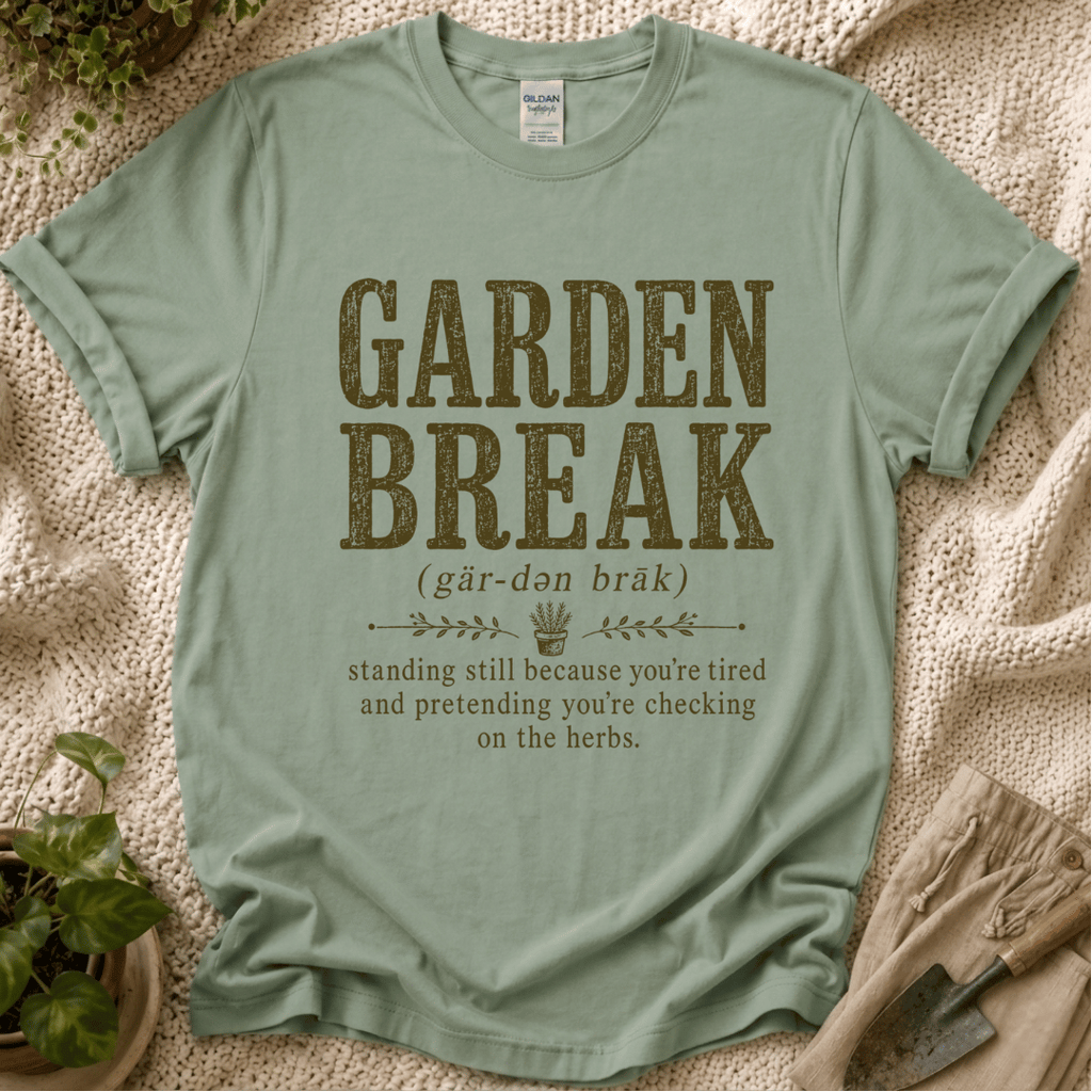 Garden Break Definition T-Shirt