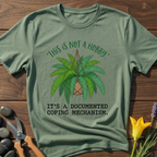 Coping Mechanism T-Shirt