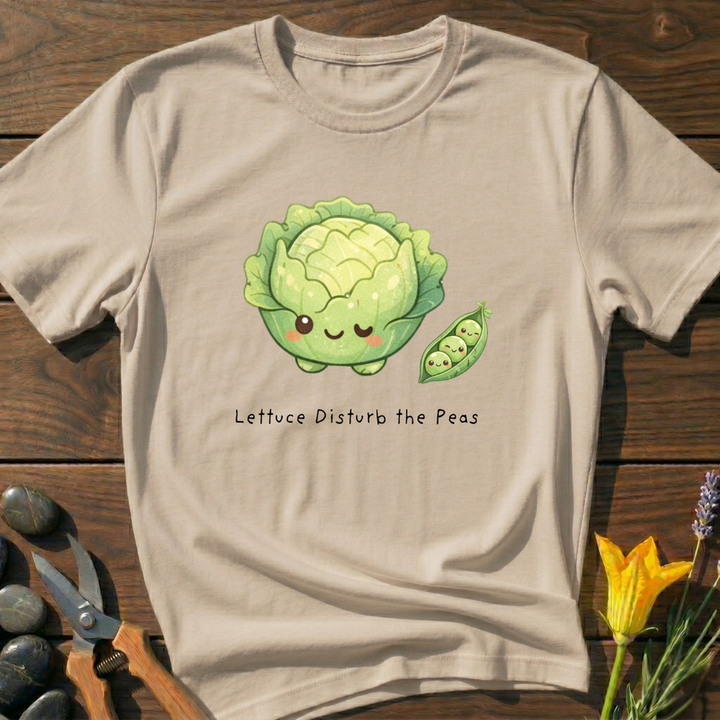Lettuce Disturb The Peas T-Shirt