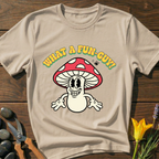 What A Fun Guy T-Shirt