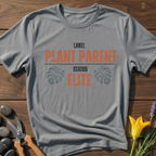 Elite Plant Parent T-Shirt