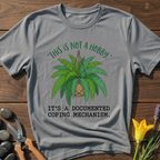 Coping Mechanism T-Shirt