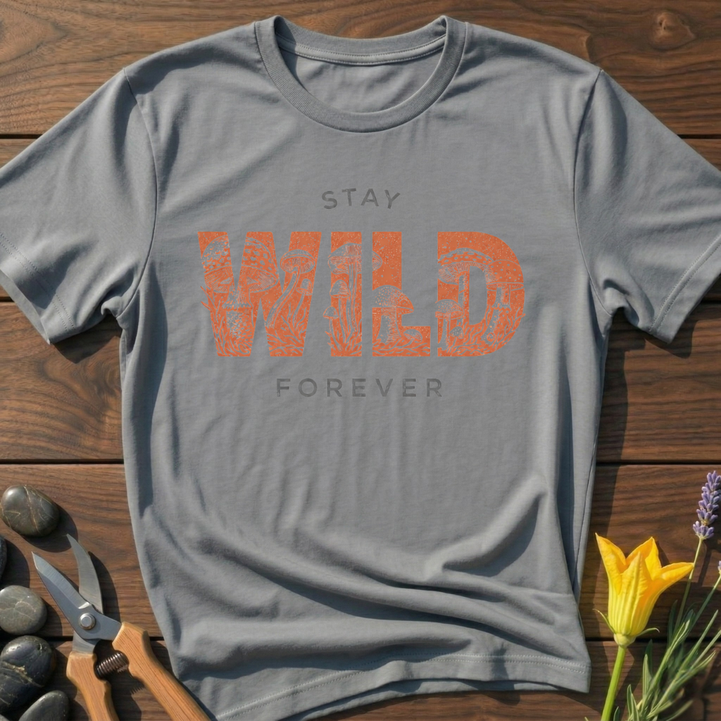 Stay Wild Forever T-Shirt