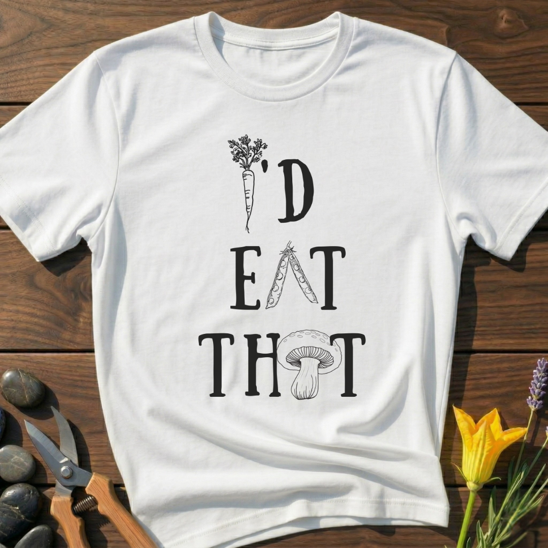 I'D EAT THAT T-Shirt