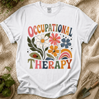 Occupational Therapy Flower Patch T-Shirt by Zen & Zucchinis Slow Garden Club