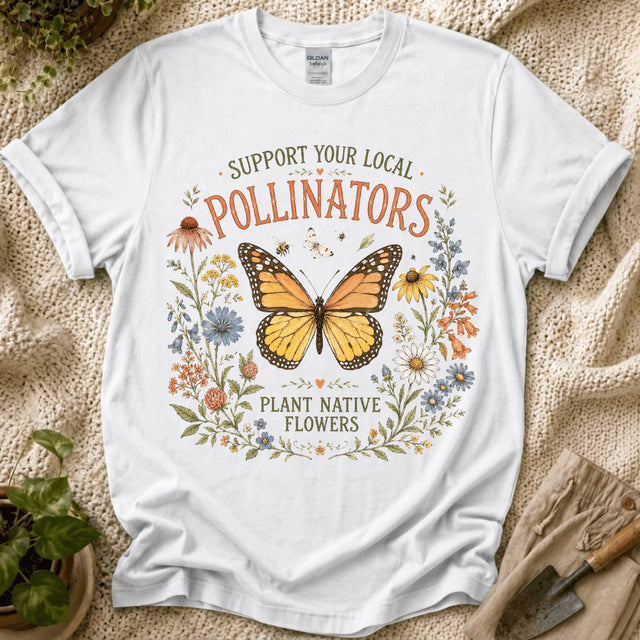 Support Your Local Pollinators T-Shirt by Zen & Zucchinis Slow Garden Club